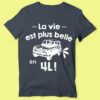 T-shirt "la Vie Est Plus Belle En 4l" – Image 5