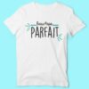 T-shirt  "beau Papa Parfait" – Image 4