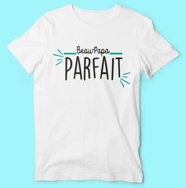T-shirt  "beau Papa Parfait" – Image 4