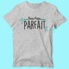 T-shirt  "beau Papa Parfait" – Image 5