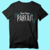 T-shirt  "beau Papa Parfait" – Image 6