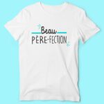 t shirt homme beau pere fection blanc