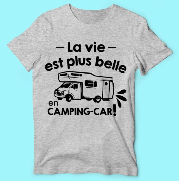 T-shirt "la Vie Est Plus Belle En Camping Car" – Image 4