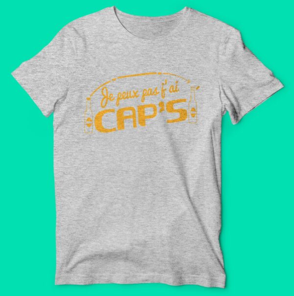 T-shirt  "je Peux Pas J'ai Cap's" – Image 5