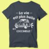 T-shirt "la Vie Est Plus Belle En Coccinelle"