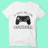T-shirt "je Peux Pas J'ai Console" – Image 5