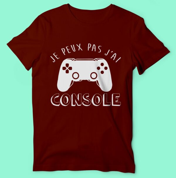 T-shirt "je Peux Pas J'ai Console" – Image 6