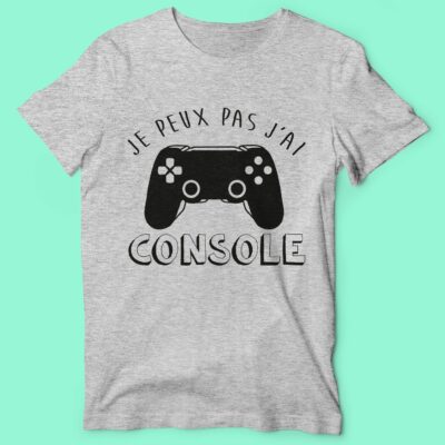 T-shirt "je Peux Pas J'ai Console"