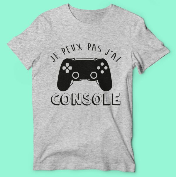 T-shirt "je Peux Pas J'ai Console"