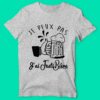 T-shirt "je Peux Pas J'Ai Festibière"