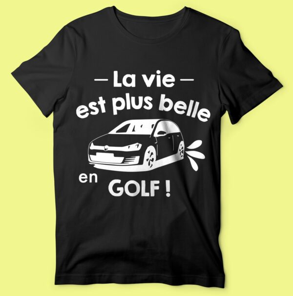 T-shirt "la Vie Est Plus Belle En Golf" – Image 6