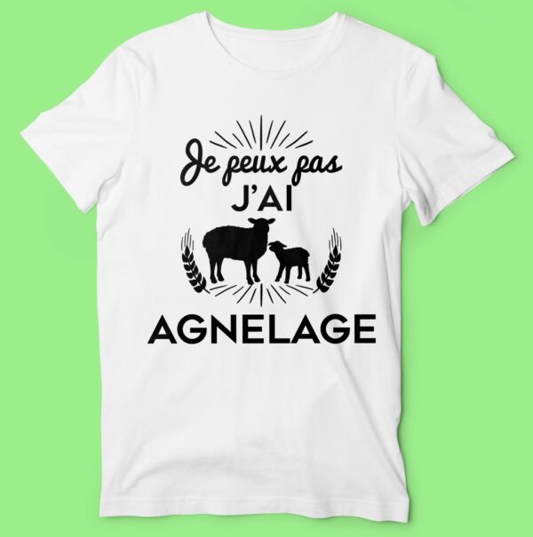 T-shirt "je Peux Pas J'ai Agnelage" – Image 3