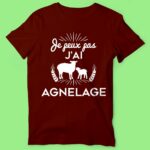 T-shirt "je Peux Pas J'ai Agnelage" 13 t shirt homme je peux pas jai agnelage bordeaux