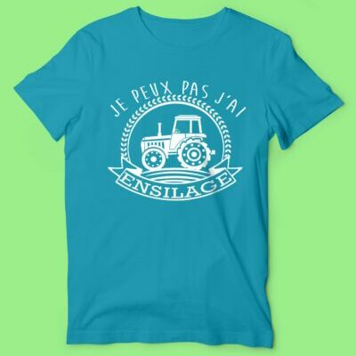 T-shirt Homme "Je Peux Pas J'ai Ensilage"