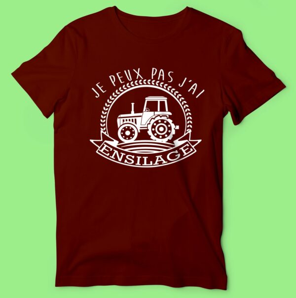 T-shirt  "je Peux Pas J'ai Ensilage " – Image 2