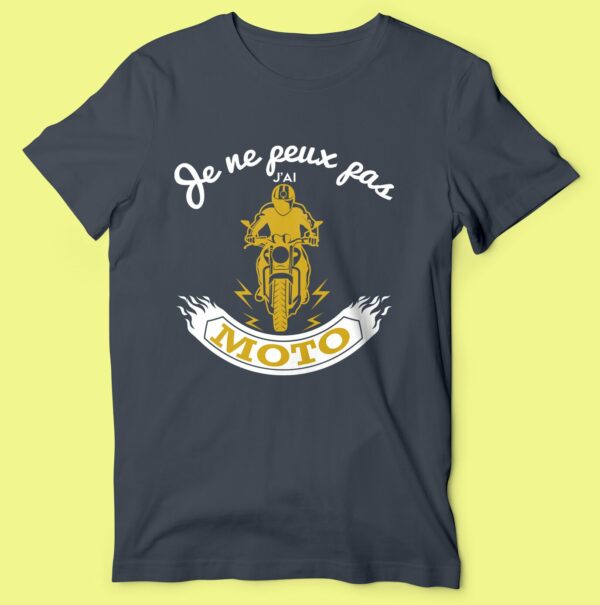 T-shirt "je Ne Peux Pas J'ai Moto" – Image 6
