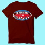 T-shirt Homme "Je Peux Pas J'ai Rugby" 13 t shirt homme je peux pas jai rugby bordeaux