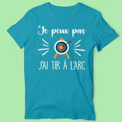 T-shirt Homme "Je Peux Pas J'ai Tir à l'Arc" 29 t shirt homme je peux pas jai tir a larc bleu canard e1763037805893