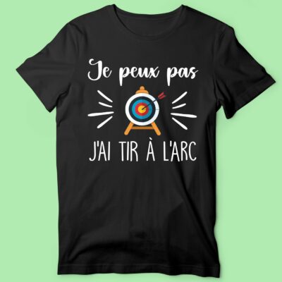 T-shirt Homme "Je Peux Pas J'ai Tir à l'Arc" 26 t shirt homme je peux pas jai tir a larc noir e1763038020804
