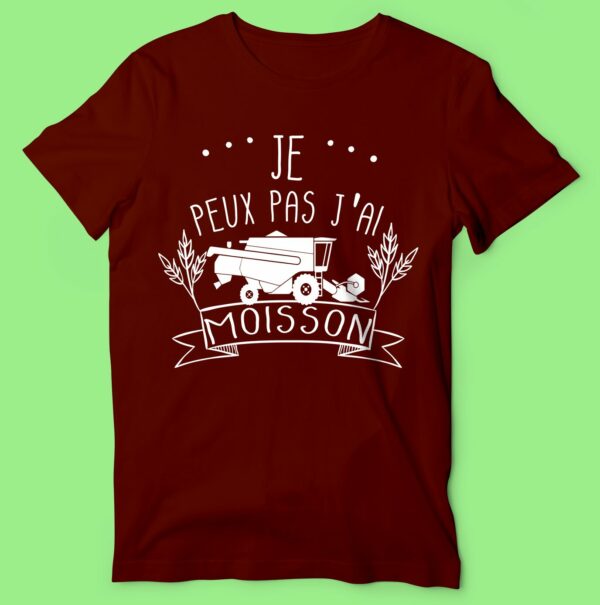 T-shirt  "je Peux Pas J'ai Moisson " – Image 2