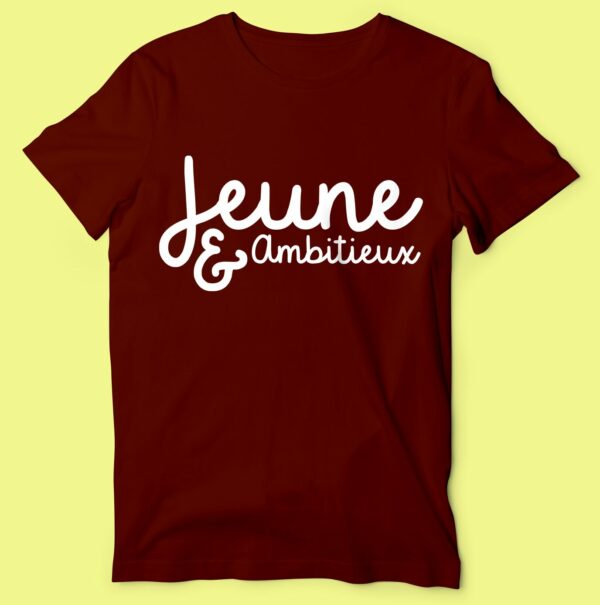 T-shirt "Jeune & Ambitieux " – Image 2