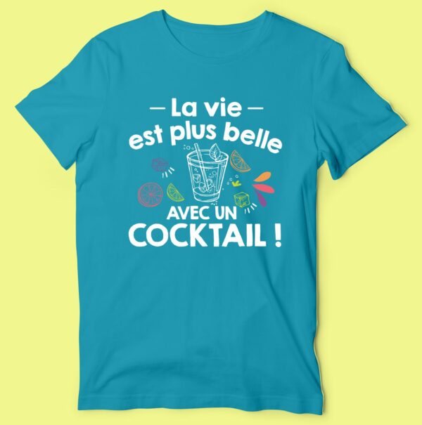 T-shirt "la Vie Est Plus Belle Avec Un Cocktail" – Image 3