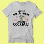T-shirt Homme "La Vie Est Plus Belle Avec Un Cocktail" 18 t shirt homme la vie est plus belle avec un cocktail gris chine