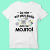 T-shirt "la Vie Est Plus Belle Avec Un Mojito" – Image 2