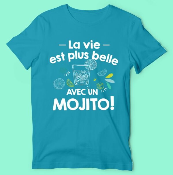 T-shirt "la Vie Est Plus Belle Avec Un Mojito" – Image 4