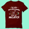 T-shirt "la Vie Est Plus Belle Avec Un Mojito" – Image 5