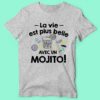 T-shirt "la Vie Est Plus Belle Avec Un Mojito" – Image 3