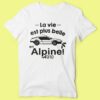 T-shirt "la Vie Est Plus Belle En Alpine" – Image 3