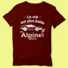 T-shirt "la Vie Est Plus Belle En Alpine"
