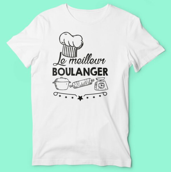 T-shirt  "le Meilleur Boulanger" – Image 3