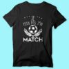 T-shirt Homme "Je Peux Pas J'ai Match" – Image 4