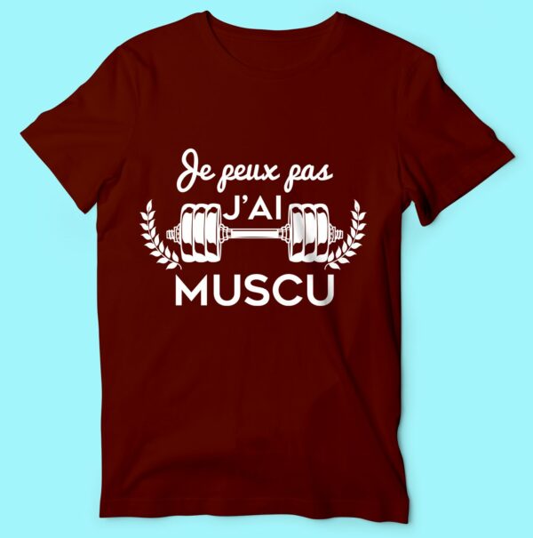 T-shirt "je Peux Pas J'ai Muscu" – Image 3