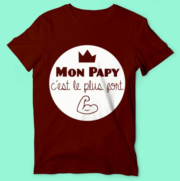 T-shirt "mon Papy C'est Le Plus Fort" – Image 3