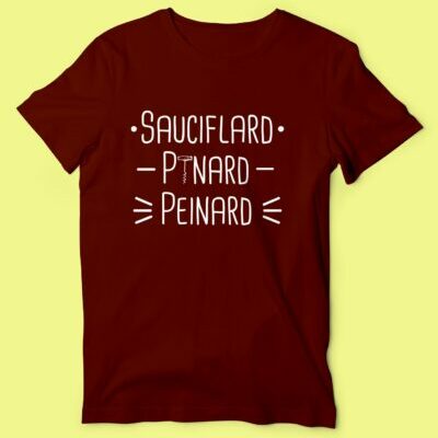 T-shirt Homme "Sauciflard Pinard Peinard"