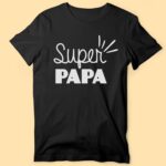 T-shirt Homme "Super Papa" 13 t shirt homme super papa noir