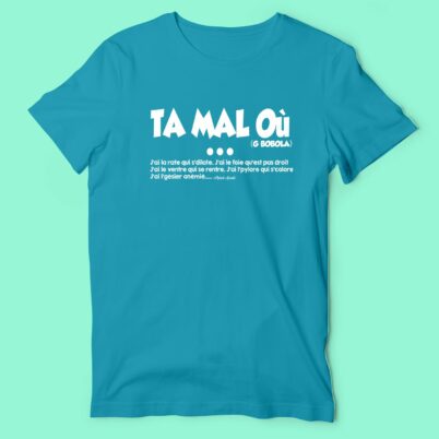 T-shirt Homme "Ta Mal Ou" – Image 5
