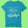 T-shirt "je Suis Pas Vieux Je Suis Vintage" – Image 3