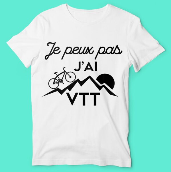 T-shirt "je Peux Pas J'ai Vtt" – Image 4