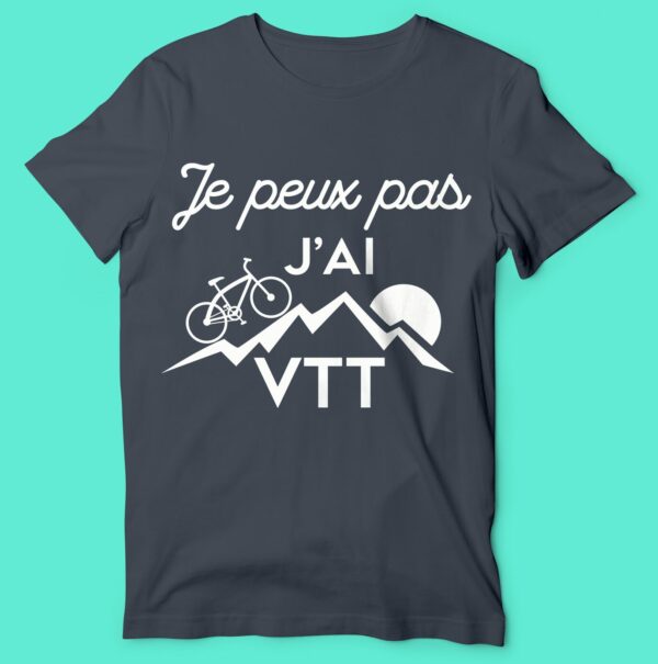 T-shirt "je Peux Pas J'ai Vtt" – Image 5