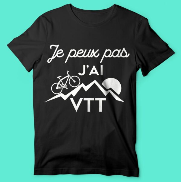 T-shirt "je Peux Pas J'ai Vtt" – Image 6
