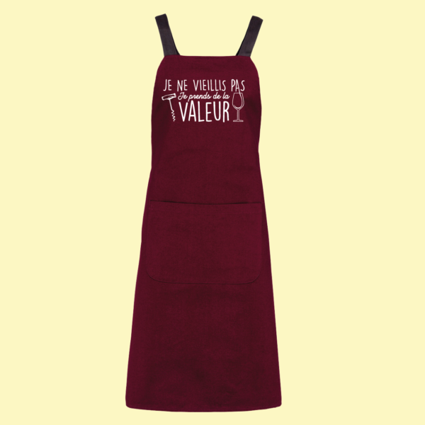 Tablier "je Ne Vieillis Pas Je Prends De La Valeur" 5 Tablier "je Ne Vieillis Pas Je Prends De La Valeur" – Image 3