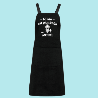 Tablier "La Vie Est Plus Belle En Moto"