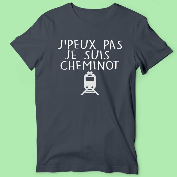 T-shirt Homme "J'Peux Pas Je Suis Cheminot" – Image 5