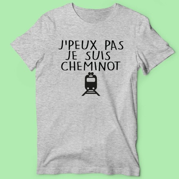 T-shirt Homme "J'Peux Pas Je Suis Cheminot" – Image 3