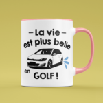 tasse la vie est plus belle en golf rose clair