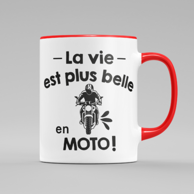 Tasse "La Vie Est Plus Belle En Moto"